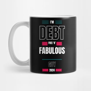 Debt free and fabulous Mug